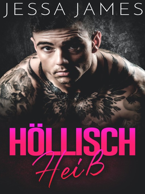 Title details for Höllisch Heiß by Jessa James - Available